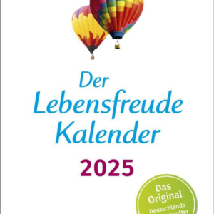 Der Lebensfreude-Kalender 2025